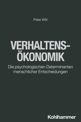 Witt |  Verhaltensökonomik | eBook | Sack Fachmedien