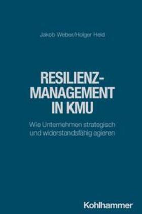 Weber / Held |  Resilienzmanagement in KMU | eBook | Sack Fachmedien