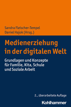 Fleischer-Tempel / Hajok |  Medienerziehung in der digitalen Welt | Buch |  Sack Fachmedien