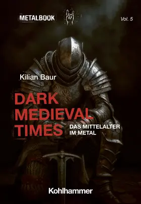 Baur |  Dark Medieval Times | Buch |  Sack Fachmedien