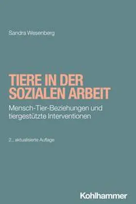 Wesenberg / Bieker |  Tiere in der Sozialen Arbeit | eBook | Sack Fachmedien