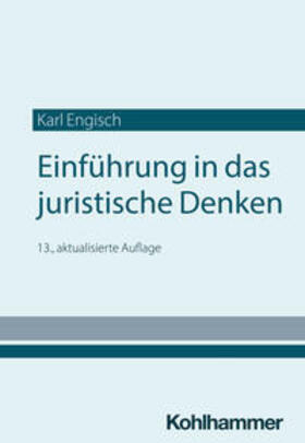 Engisch / Würtenberger / Otto |  Einführung in das juristische Denken | eBook | Sack Fachmedien