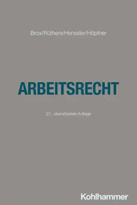 Brox / Rüthers / Henssler |  Arbeitsrecht | eBook | Sack Fachmedien