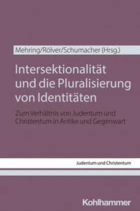 Mehring / Rölver / Schumacher |  Intersektionalität und die Pluralisierung von Identitäten | eBook | Sack Fachmedien