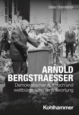 Oberndörfer |  Arnold Bergstraesser | Buch |  Sack Fachmedien