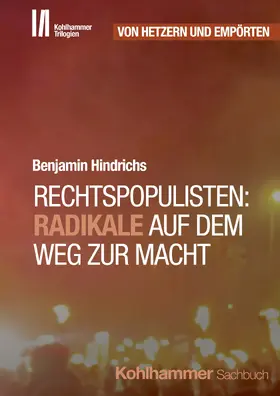 Hindrichs |  Rechtspopulisten: Radikale auf dem Weg zur Macht | Buch |  Sack Fachmedien