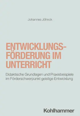 Jöhnck |  Entwicklungsförderung im Unterricht | Buch |  Sack Fachmedien