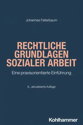 Falterbaum |  Rechtliche Grundlagen Sozialer Arbeit | eBook | Sack Fachmedien