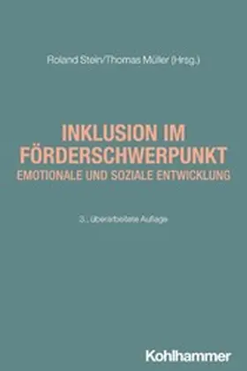 Stein / Müller / Fischer |  Inklusion im Förderschwerpunkt emotionale und soziale Entwicklung | eBook | Sack Fachmedien