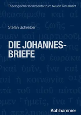 Schreiber / Standhartinger / Strotmann |  Die Johannesbriefe | eBook | Sack Fachmedien