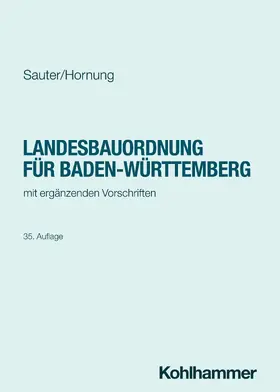 Sauter / Hornung |  Landesbauordnung für Baden-Württemberg | Buch |  Sack Fachmedien