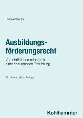 Deres / Blanke |  Ausbildungsförderungsrecht | Buch |  Sack Fachmedien