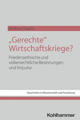 Pawlas |  "Gerechte" Wirtschaftskriege? | Buch |  Sack Fachmedien