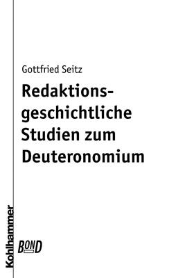 Seitz |  Redaktionsgeschichtliche Studien zum Deuteronomium | Buch |  Sack Fachmedien