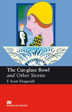 Fitzgerald / Milne |  The Cut-glass Bowl and Other Stories | Buch |  Sack Fachmedien