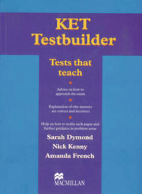 Dymond / Kenny / French |  KET Testbuilder without Key. Student's Book + Audio-CD without Key | Buch |  Sack Fachmedien