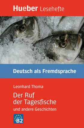 Thoma / Koettgen |  Der Ruf der Tagesfische und andere Geschichten | Buch |  Sack Fachmedien