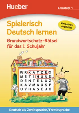 Dorst |  Spielerisch Deutsch lernen - Grundwortschatz-Rätsel für das 1. Schuljahr | Buch |  Sack Fachmedien