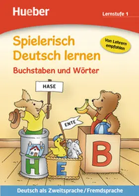 Becker / Lohr |  Spielerisch Deutsch lernen Buchstaben und Wörter. Lernstufe 1 | Buch |  Sack Fachmedien