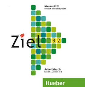 Dallapiazza / Evans / Fischer |  Ziel B2, Band 1, Lektion 1-8 | Sonstiges |  Sack Fachmedien