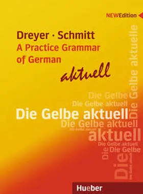 Dreyer / Schmitt |  Lehr- und Übungsbuch der deutschen Grammatik - aktuell. Englische Ausgabe / Lehrbuch | Buch |  Sack Fachmedien