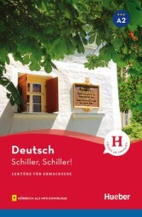 Luger |  Schiller, Schiller! | eBook | Sack Fachmedien