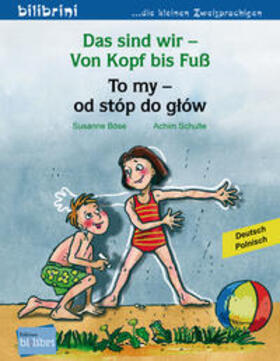 Böse |  Das sind wir - Von Kopf bis Fuß. Kinderbuch Deutsch-Polnisch | Buch |  Sack Fachmedien
