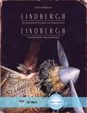 Kuhlmann |  Lindbergh. Kinderbuch Deutsch-Türkisch mit MP3-Hörbuch zum Herunterladen | Buch |  Sack Fachmedien