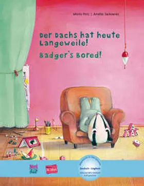 Petz |  Der Dachs hat heute Langeweile!. Deutsch-Englisch | Buch |  Sack Fachmedien