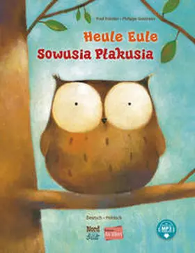 Friester / Goossens |  Heule Eule. Kinderbuch Deutsch-Polnisch | Buch |  Sack Fachmedien