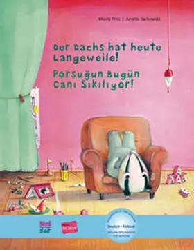 Petz |  Der Dachs hat heute Langeweile!. Deutsch-Türkisch | Buch |  Sack Fachmedien