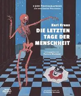 Manker |  Die letzten Tage der Menschheit von Karl Kraus | Buch |  Sack Fachmedien