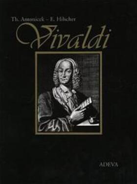 Antonicek / Hilscher |  Vivaldi | Buch |  Sack Fachmedien