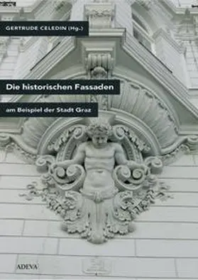 Celedin |  Die historische Fassade | Buch |  Sack Fachmedien