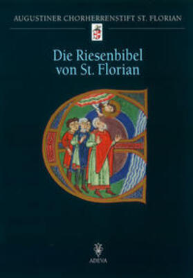  Die Riesenbibel von St. Florian | Buch |  Sack Fachmedien
