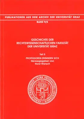 Wünsch | Geschichte der Rechtswissenschaftlichen Fakultät der Universität Graz | Buch | 978-3-201-01910-1 | sack.de