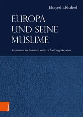 Elshahed / Ša¯hid |  Europa und seine Muslime | Buch |  Sack Fachmedien