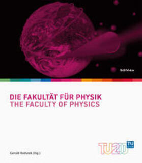 Badurek |  Die Fakultät für Physik / The Faculty of Physics | Buch |  Sack Fachmedien
