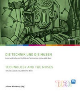 Mikoletzky |  Die Technik und die Musen / Technology and the Muses | Buch |  Sack Fachmedien