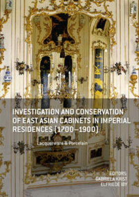 Iby / Krist |  Investigation and Conservation of East Asian Cabinets | Buch |  Sack Fachmedien
