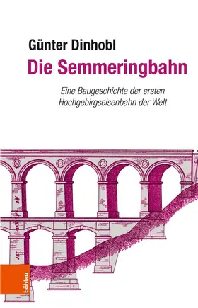 Dinhobl |  Die Semmeringbahn | eBook | Sack Fachmedien