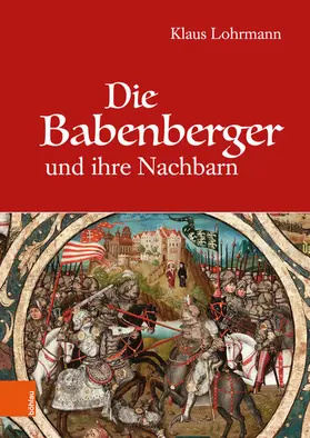 Lohrmann |  Die Babenberger und ihre Nachbarn | eBook | Sack Fachmedien