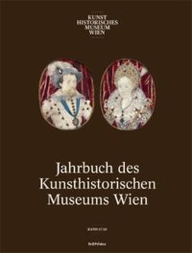 KHM-Museumsverband, Natalie Maierhofer Bildrechte & Reproduktionen / Kunsthistorisches Museum Wien, Reproduktionsabteilung |  Jahrbuch des Kunsthistorischen Museums Wien 17/18 | Buch |  Sack Fachmedien