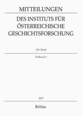  Mitteilungen d. Instituts Österr. Geschichtsforsch. 125/1 | Buch |  Sack Fachmedien