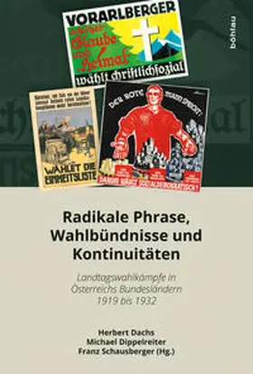 Dachs / Dippelreiter / Schausberger |  Radikale Phrase, Wahlbündnisse und Kontinuitäten | Buch |  Sack Fachmedien