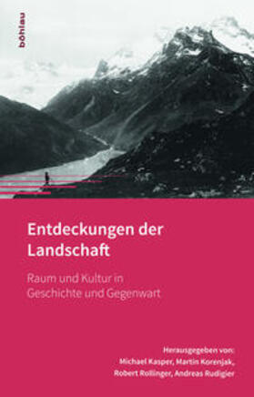 Kasper / Korenjak / Rollinger |  Entdeckungen der Landschaft | Buch |  Sack Fachmedien