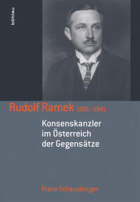 Schausberger |  Rudolf Ramek 1881–1941 | Buch |  Sack Fachmedien