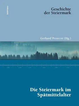 Gerhard Pferschy / Ableitinger |  Die Steiermark im Spätmittelalter | eBook | Sack Fachmedien