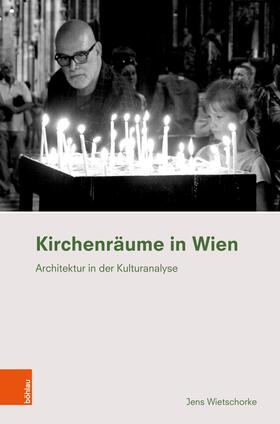 Wietschorke |  Kirchenräume in Wien | Buch |  Sack Fachmedien