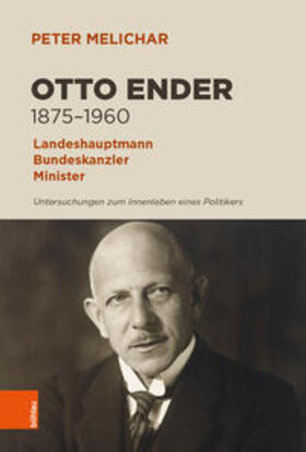 Melichar |  Melichar, P: Otto Ender 1875-1960 | Buch |  Sack Fachmedien